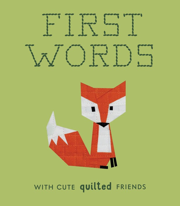 First Words w/ Cute Quilted Friends